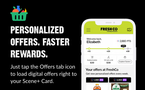 Text Reading â€˜Personalized Offers, Faster Rewards. Just tap the offer tab to load digital offers right to your Scene Plus Card.â€™