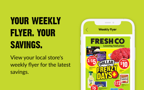 Text Reading â€˜Your Weekly Flyer. Your Savings. View your local storeâ€™s weekly flyer for the latest savings.â€™