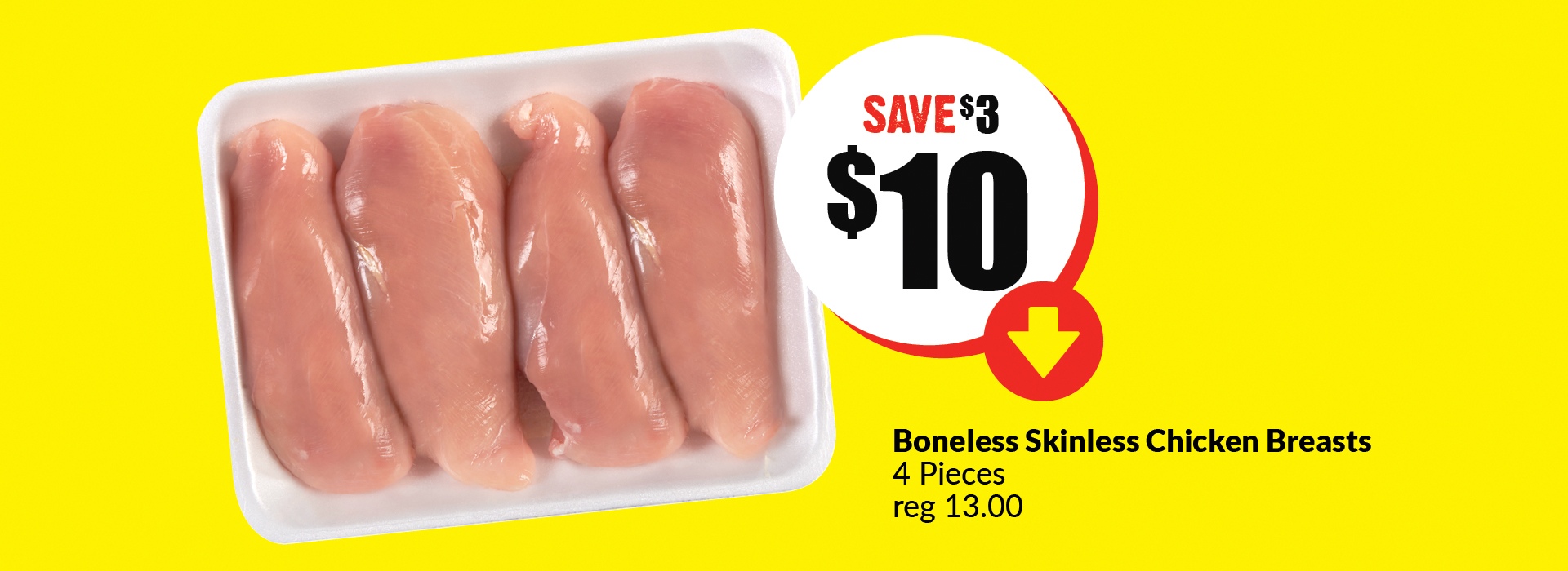 Boneless skinless chicken breasts